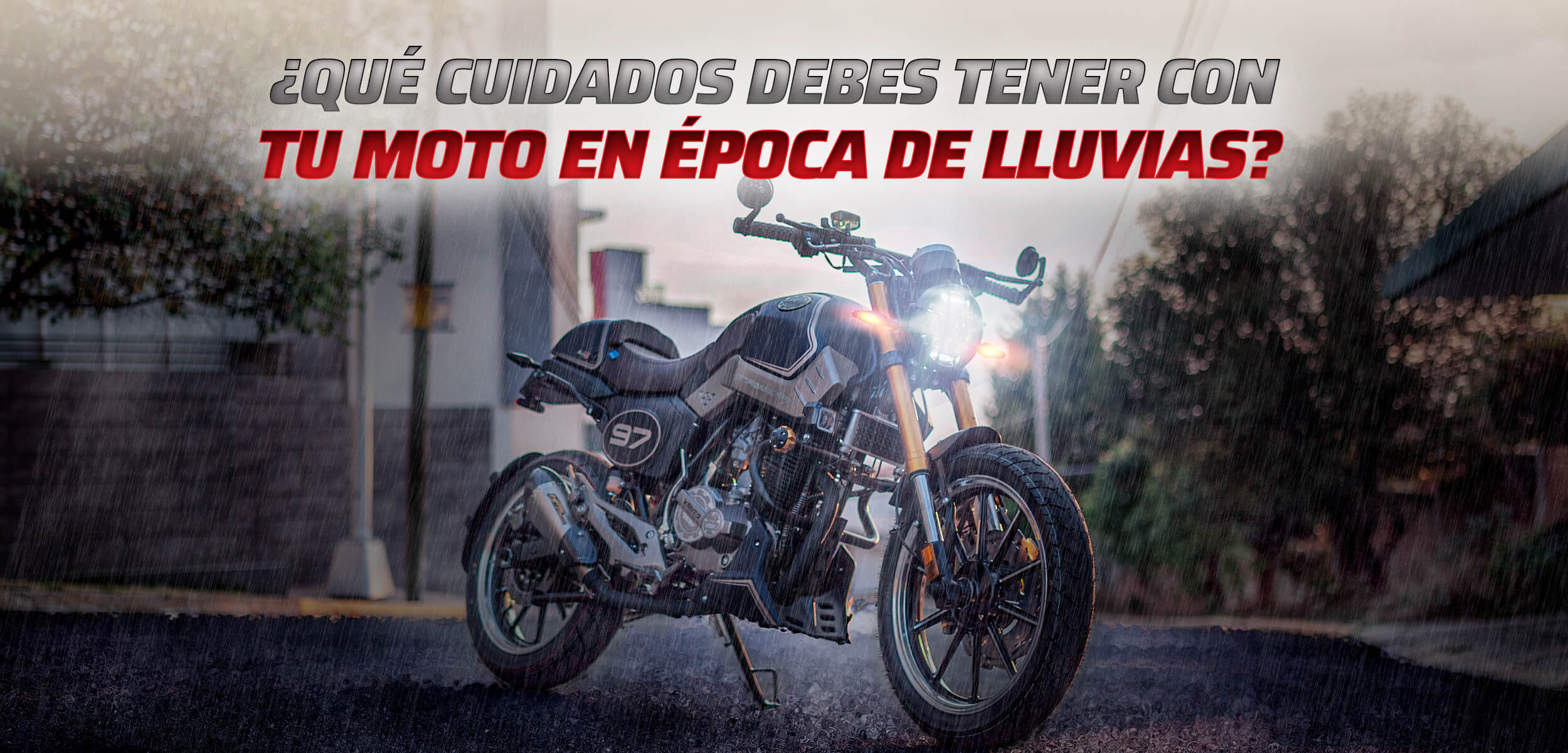 ¿Qué cuidados debes tener con tu moto en época de lluvias?